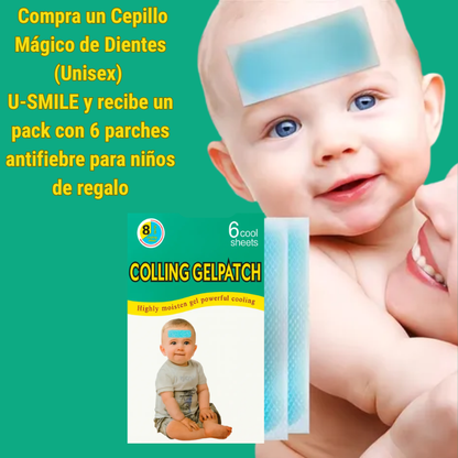 Cepillo Mágico de Dientes (Unisex) U-SMILE +  Obsequio de Pack con 6 Parches Antifiebre para Niños